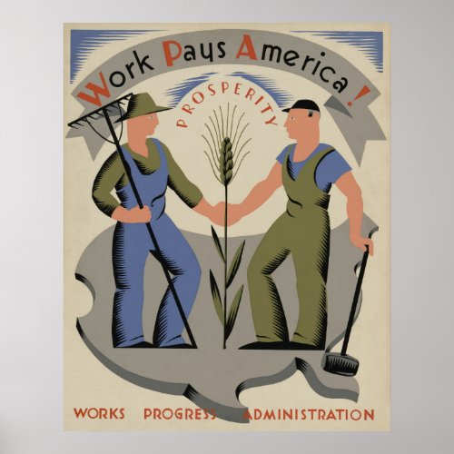 Work Pays America Vintage WPA Poster
