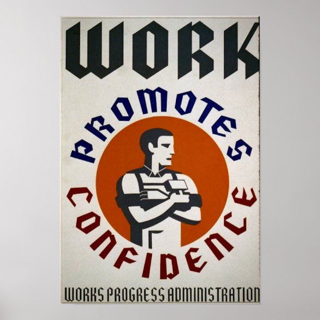 Work Promotes Confidence - Promotional Poster (Front)