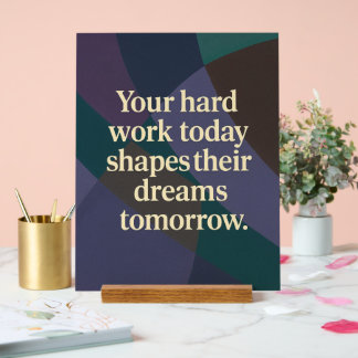 Work quotes AI art Acrylic Sign