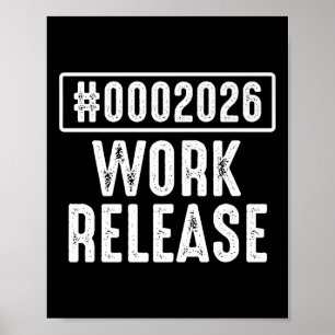 Work Release 2026 Funny Coding Engineer Retirement Poster
