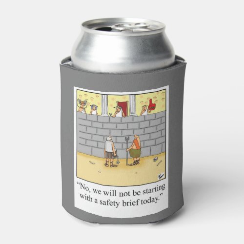 Work Saftey Workplace Humor Hilarious Can Cooler