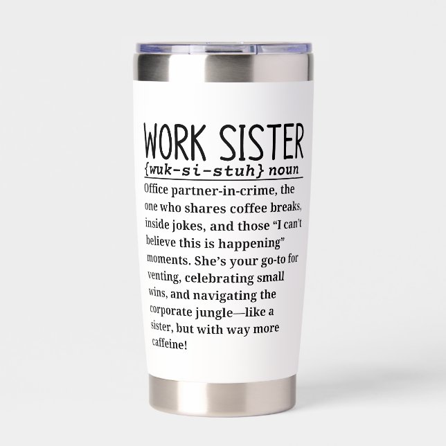 Work sister insulated tumbler (Front)