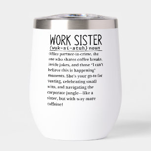 Work sister thermal wine tumbler