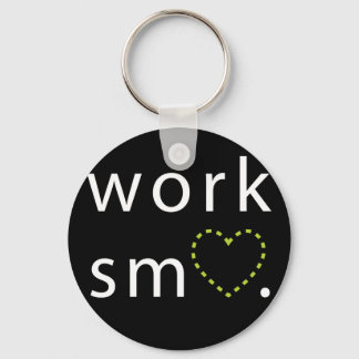 Work Smart Keychain