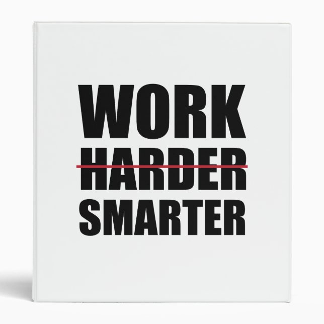 Work Smarter Not Harder Motivational 3 Ring Binder (Front)