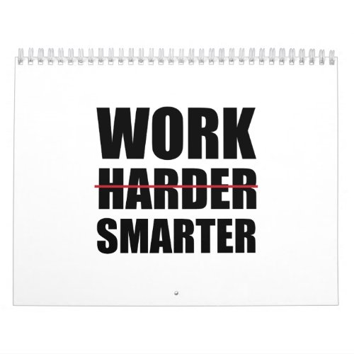 Work Smarter Not Harder Motivational Calendar