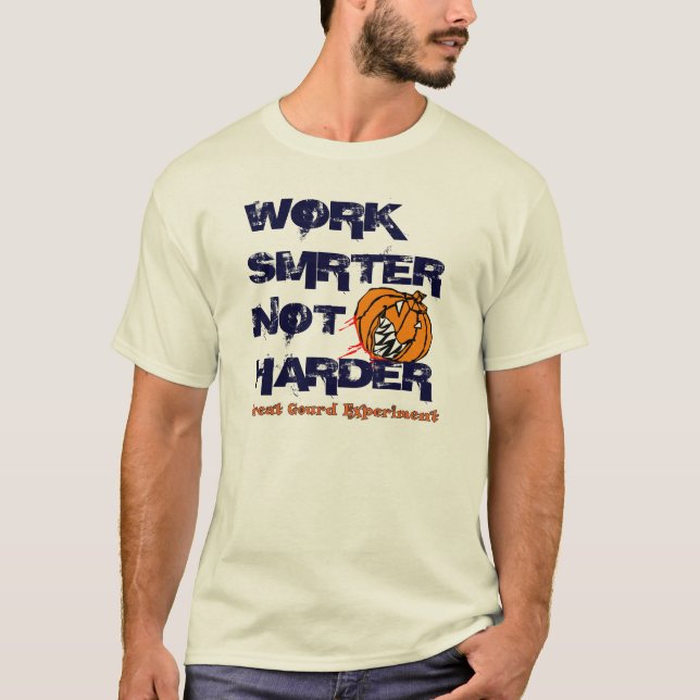 Work SMRTER T-shirt (Front)