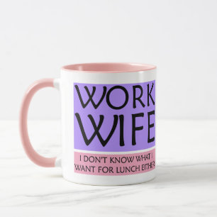 Work Wife Mug