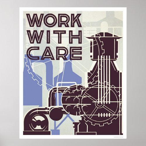 Work With Care 1937 WPA Poster