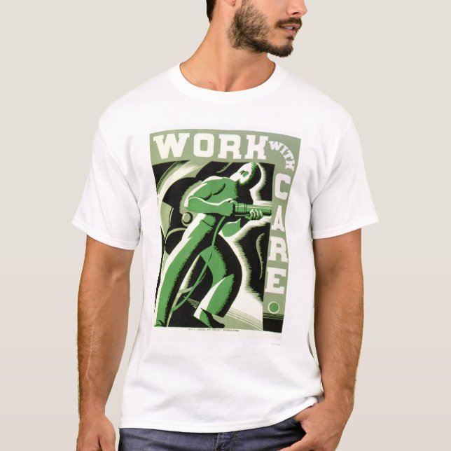 Work With Care 1937 WPA T-Shirt (Front)