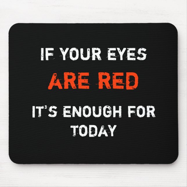 Workaholic Mouse Pad (Front)