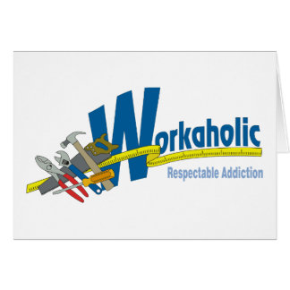 Workaholic Respectable Addiction Cards