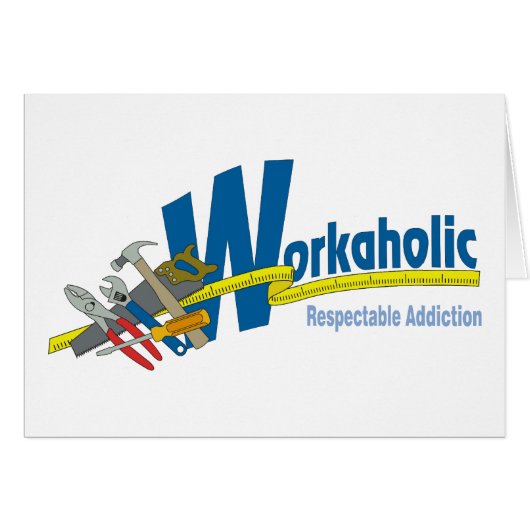 Workaholic Respectable Addiction Cards (Front Horizontal)