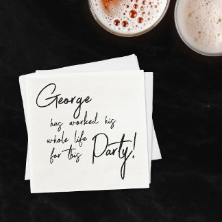 Worked Their Whole Life Retirement Party Napkins