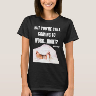 Worked to Death Office Worker Employee HR Funny Ma T-Shirt