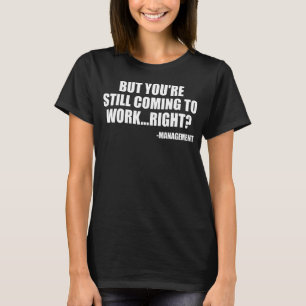 Worked to Death Office Worker Employee HR Funny Ma T-Shirt