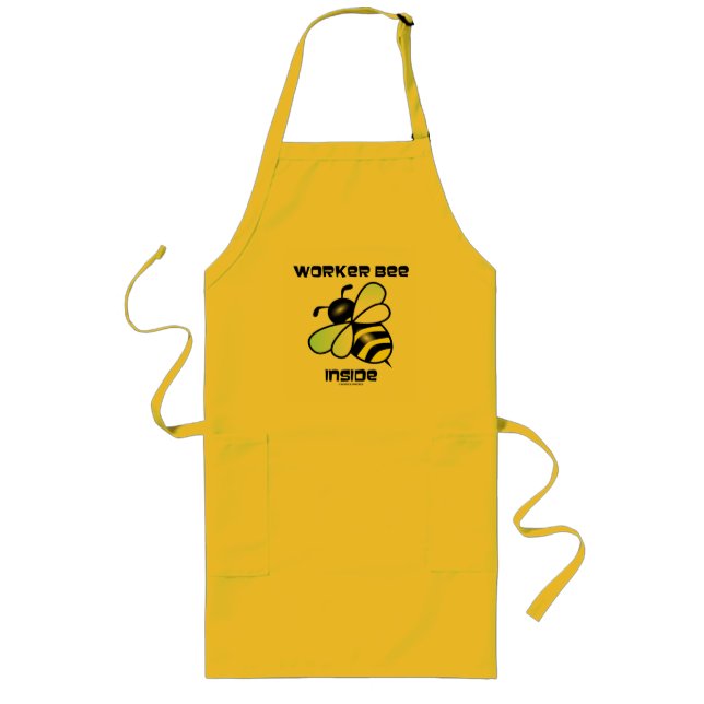 Worker Bee Inside (Bee Attitude) Long Apron (Front)