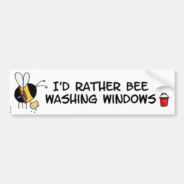 worker bee - window cleaner bumper sticker (Front)