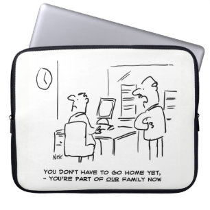 Worker told he's now part of the Office Family Laptop Sleeve