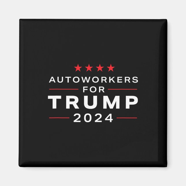 Workers For Trump 2024 - Trump Union Design  Magnet (Front)