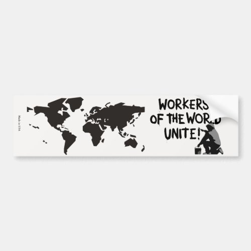 Workers Of The World Unite Bumper Sticker