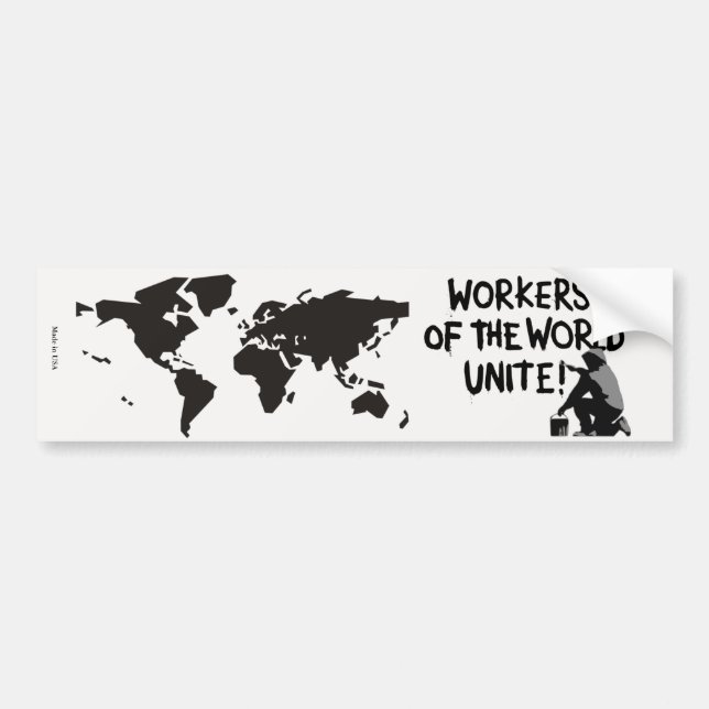 Workers Of The World Unite Bumper Sticker (Front)