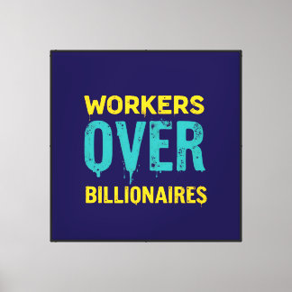 Workers Over Billionaires: Power to the People HD Canvas Print