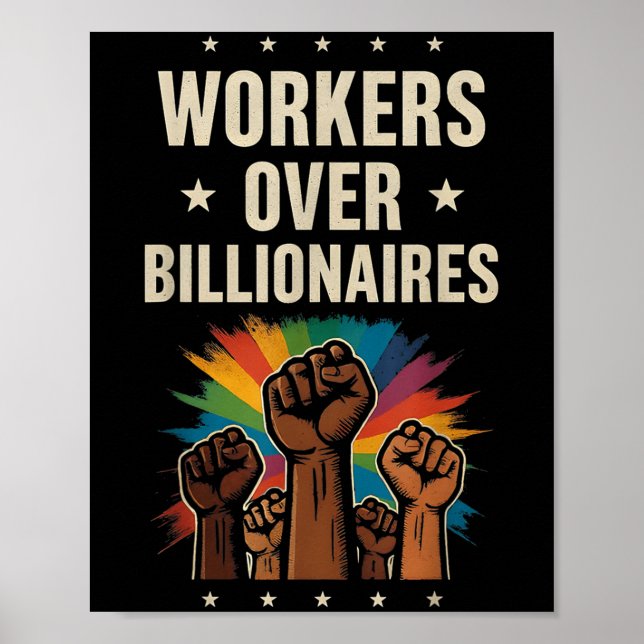 Workers Over Billionaires Protest Labor Day  Poster (Front)