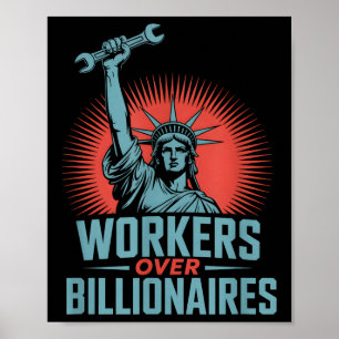 Workers Over Billionaires Protest Social Justice R Poster