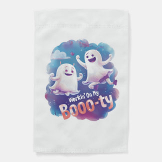 Workin' On My Booo-ty Garden Flag