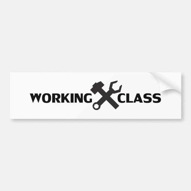 working class bumper sticker (Front)