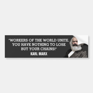 Working Class Lose Their Chains Bumper Sticker