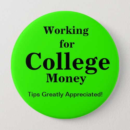 Working for College Money Tips  Bright Green Button