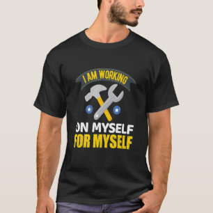 Working For Myself Union Strong Happy Labor Day T-Shirt