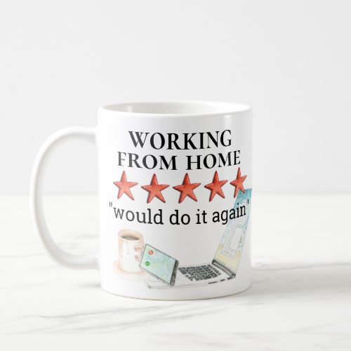 Working from Home 5 Star rating Funny Coffee Mug