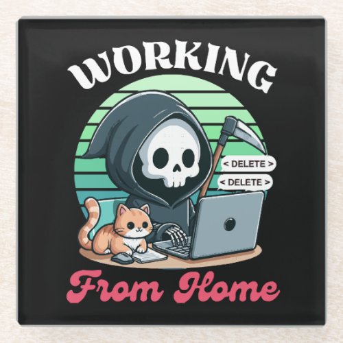 Working From Home _ Cute Reaper Glass Coaster