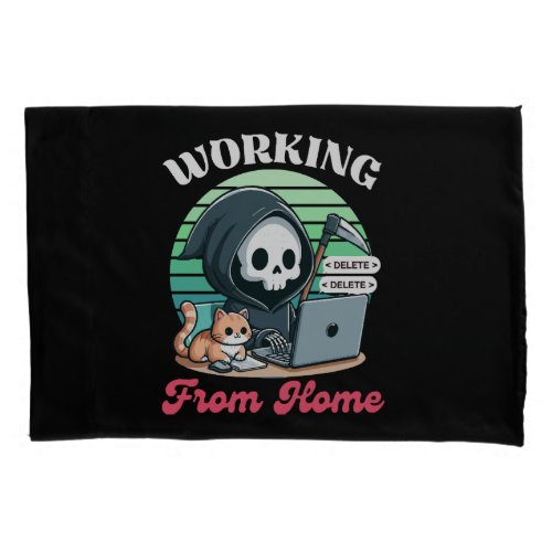 Working From Home _ Cute Reaper Pillow Case