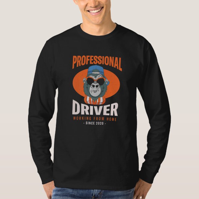 Working From Home Driver Driving Boss Motorist Man T-Shirt (Front)