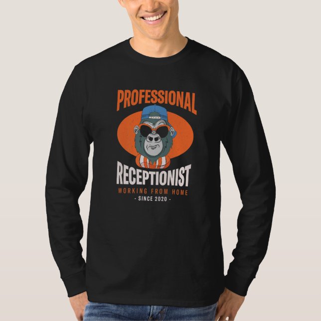 Working From Home Receptionist Front Desk Officer  T-Shirt (Front)