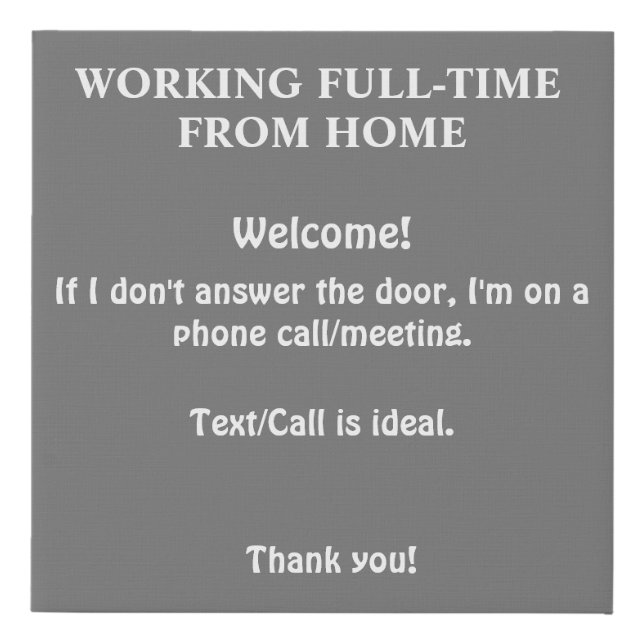 Working From Home sign (Front)