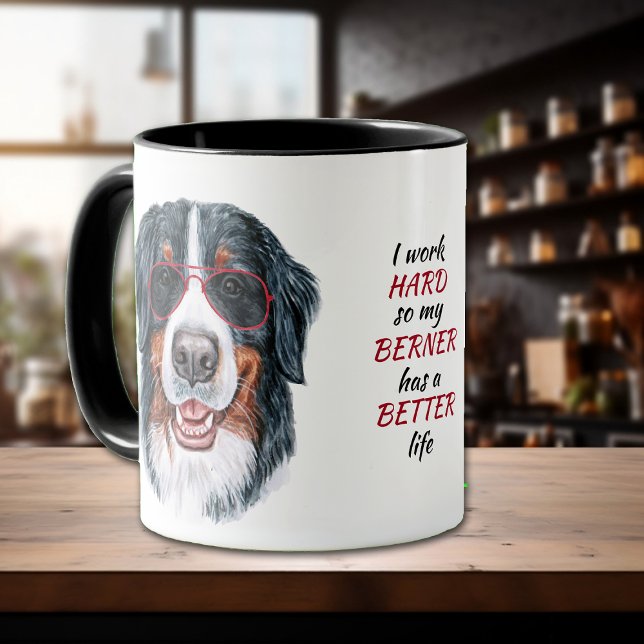 Working Hard for My Bernese Mountain Dog Mug (Creator Uploaded)