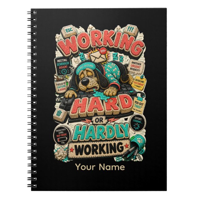 Working Hard or Hardly Working Personalized Funny  Notebook (Front)