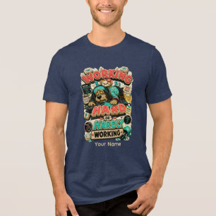 Working Hard or Hardly Working Personalized Funny Tri-Blend Shirt