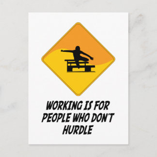 Working Is For People Who Don't Hurdle Postcard