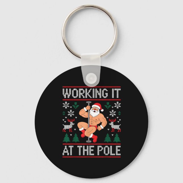 Working It At The Le Funny Santa Dancing Ugly Chri Keychain (Front)