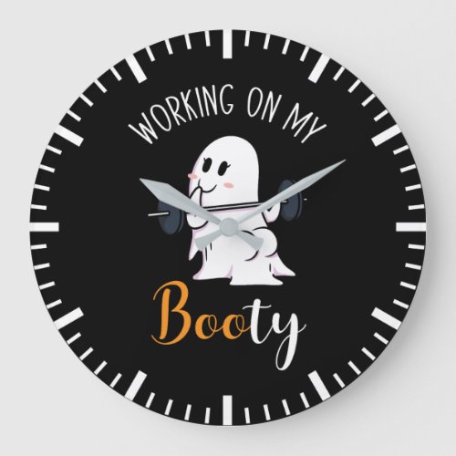 Working On My Booty Boo Funny Halloween Ghost Gym Large Clock