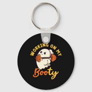 Working On My Booty Boo-ty Funny Halloween Gym Gho Keychain