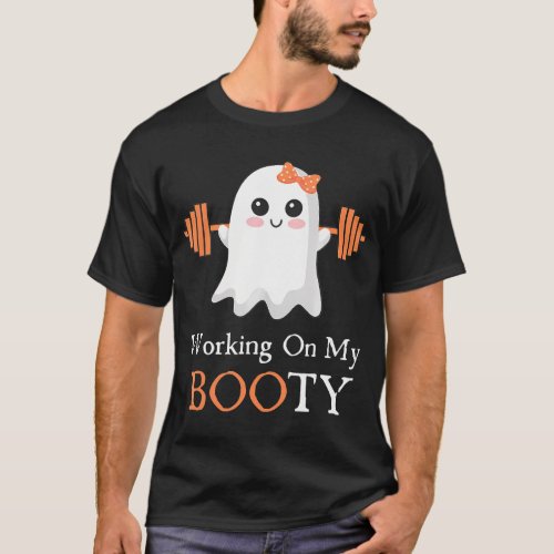 Working On My Booty Boo_Ty Funny Halloween Gym T_Shirt