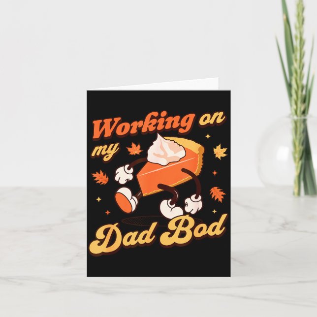 Working On My Dad Bod - Thanksgiving Pregnancy Ann Card (Front)