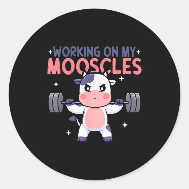 Working On My Mooscles Moo Muscles Workout Design  Classic Round Sticker (Front)